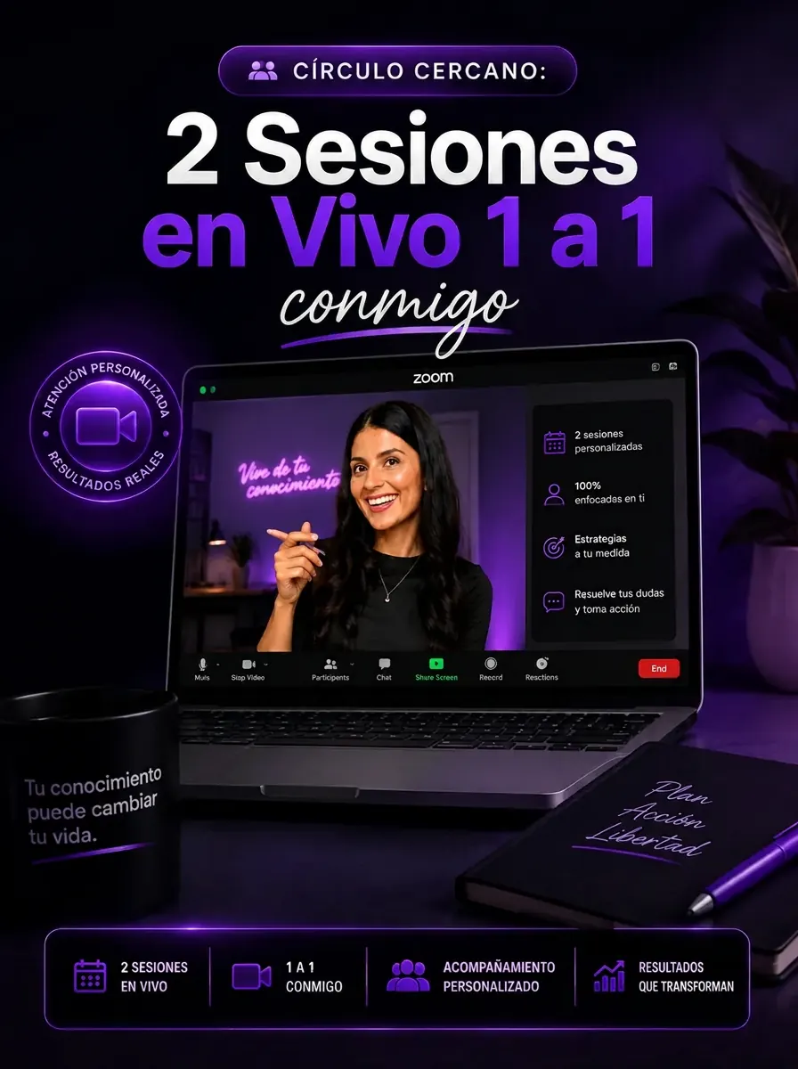Círculo Cercano: 2 Sesiones en Vivo 1 a 1 conmigo